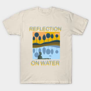 Reflections on Water T-Shirt